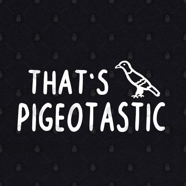 Pigeotastic pigeon breeder city bird pigeon design by FindYourFavouriteDesign